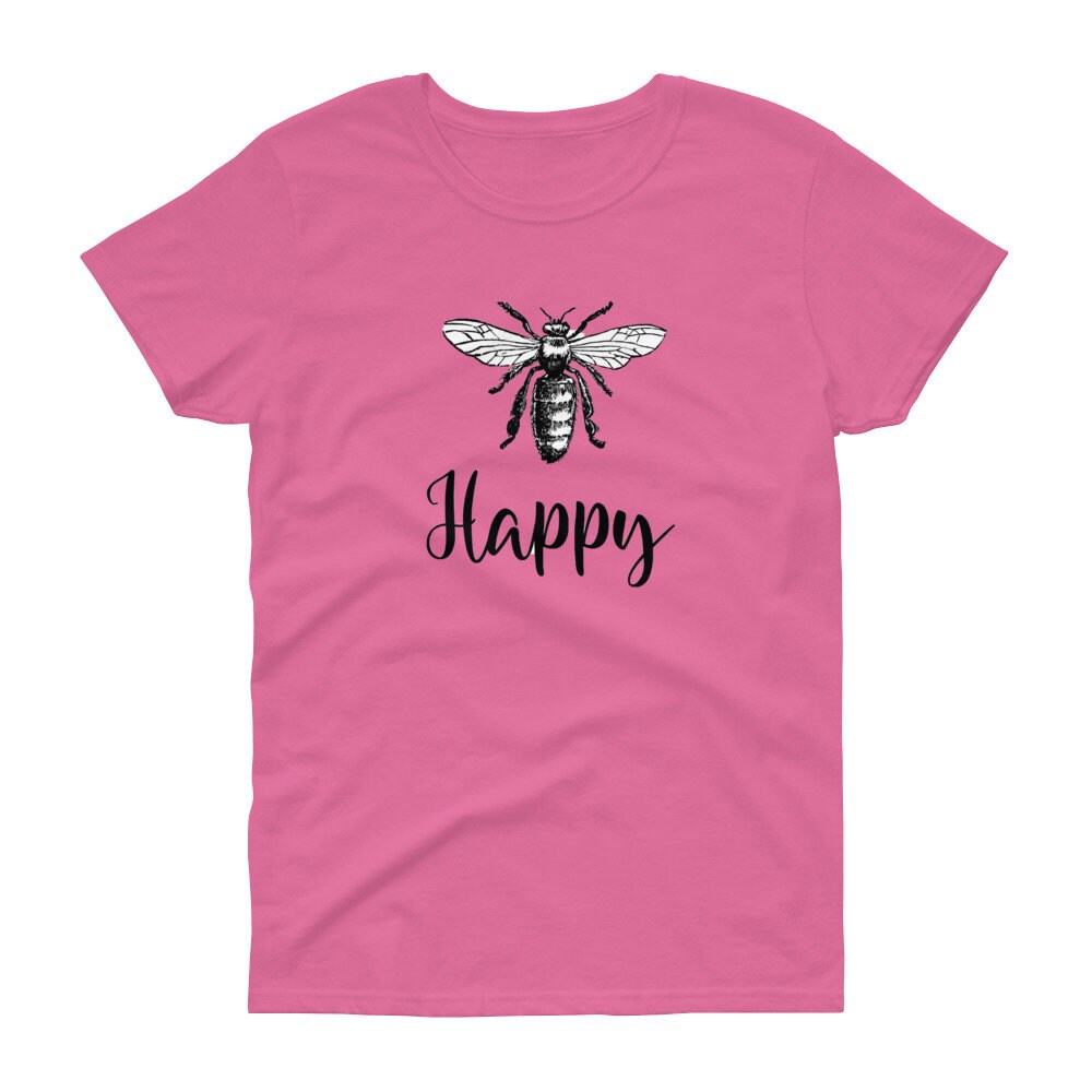 Gift for Friends Cute Birthday T Shirt Bee Happy T Shirt for Women Gift for Mom