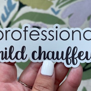 Nanny Teacher PreK Mom Aunt Babysitter Magnet / Professional Child Chauffeur