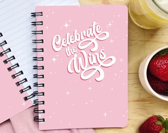 Spiral notebooks | Soft cover journal | Inspirational message | Self Care Journal Celebrate The Wins Journal