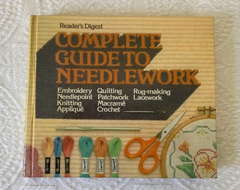 Reader's Digest Kompletter Guide To Needlework Hardcover Nachschlagewerk copyright 1979
