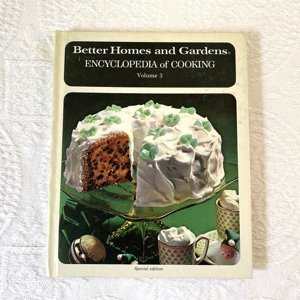 Better Homes and Gardens Encyclopedia of Cooking Volume 3 Hardcover Cookbook copyright 1973