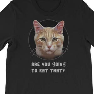 Funny cat t-shirt, hungry kitty &quot;Are you going to eat that?&quot; Cute Orange Cat T-Shirt, small to plus sizes
