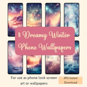 Winter Dreamy Magical Phone Wallpapers / Lock Screen Art - 8 high quality 300DPI JPGs for iPhones and any other smartphone.