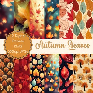 12 Autumn Leaves Fall Digital Papers - 300 dpi JPGs. Printable for crafting projects & commercial use