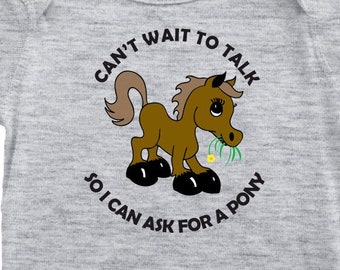 Can't Wait To Talk So I Can Ask For A Pony Baby Bodysuit - Baby Bodysuit Short Sleeve