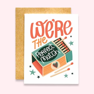 We&#39;re the Perfect Match Card | Cute Love Card | Cute Valentine&#39;s Day Card | Pun Valentine&#39;s Day Card | Anniversary Card | Engagement Card