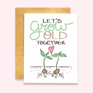Let's Grow Old Together Plant Card Love Card I Love You Card Engagement Card image 1