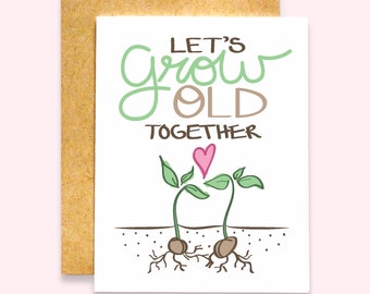 Let's Grow Old Together | Plant Card | Love Card | I Love You Card | Engagement Card