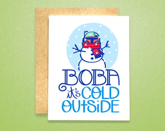 Boba It's Cold Outside Card (ensembles de cartes individuelles et en vrac) | Carte inspirée de Star Wars | Carte Boba | Carte de Noël drôle