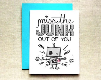 Miss the Junk Out of You Card, Miss You Card, Cute Robot Card