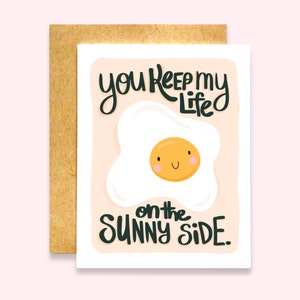 NEW You Keep My Life On The Sunny Side Card Funny Love Card Egg Card Punny Card Best Friend Card image 1