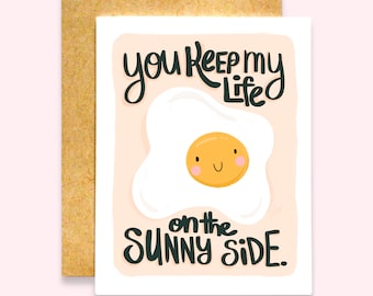 NEW!! You Keep My Life On The Sunny Side Card | Funny Love Card | Egg Card | Punny Card | Best Friend Card