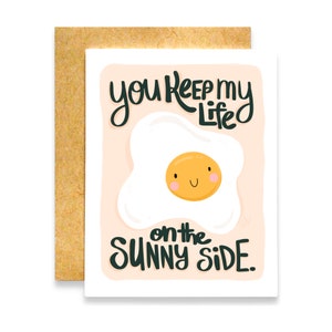 NEW You Keep My Life On The Sunny Side Card Funny Love Card Egg Card Punny Card Best Friend Card image 3