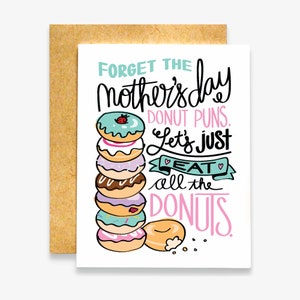 No Donut Puns Mother's Day Card Funny Mother's Day Card For Mom Card Mother's Day Card Donut Card image 2