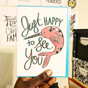 Just Happy to See You Narwhal Card Funny Love Card Narwhal Card Innuendo Card Valentine's Day Card Love You Card image 3