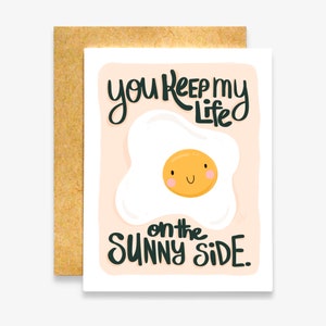NEW You Keep My Life On The Sunny Side Card Funny Love Card Egg Card Punny Card Best Friend Card image 2