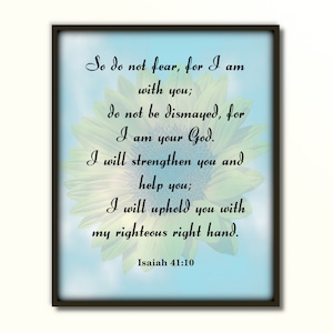 Isaiah 41:10, Printable bible verse, Printable scripture, Do not fear, christian wall art, inspirational wall art, downloadable, scripture,