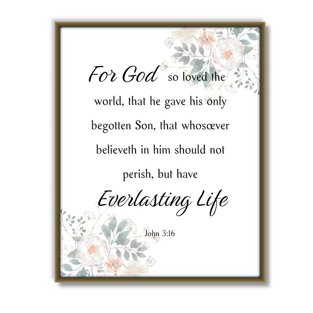 John 3:16, Printable Scripture, Bible Verse Wall Art, Christian Art ...