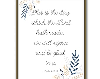 Psalm 118:24, Printable scripture, Bible verse wall art, Minimalist bible art, This is the day which the Lord hath made, Downloadable