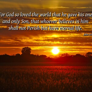 John 3:16 digital download,ispirational photo, sunrise photograph, bible verse