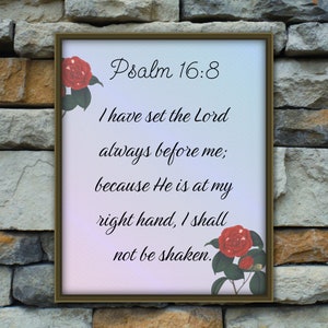 Psalm 16:8, Printable bible verse, printable scripture, christian verse, inspirational bible verse, bible quote, Psalms,