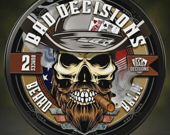 Bad Decisions Beard Balm - Infused with Buffalo Trace Whiskey - 2oz - Whiskey and Charred Oak Scent - Veteran Owned