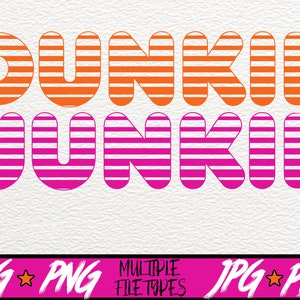 May include: A digital design file for a pink and orange striped graphic that says "Dunkie Junkie". The design is available in SVG, PNG, JPG, and PDF file formats.