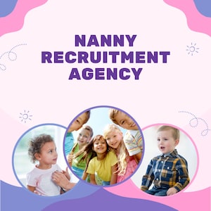 May include: A pink and purple graphic with the text "NANNY RECRUITMENT AGENCY" in purple. The graphic features three circles with images of children. One circle shows a group of children smiling and looking at the camera. Another circle shows a young boy sitting and looking at the camera. The third circle shows a young girl looking at the camera.