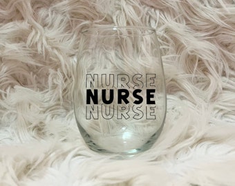 Nurse Gift, Nurse Wine Glass, Nurse Gifts, Graduation Gift for Nurse, Wine Glass, Wine Gifts, Nurse, LPN