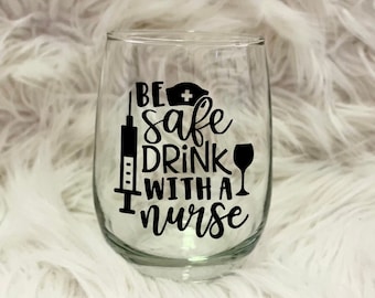 Nurse Wine Glass, Funny Graduation Gift, Stemless 20.5oz