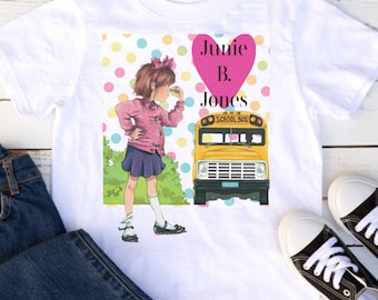 Junie B Jones, Junie B. Jones, Junie B, Junie B Jones  shirts, Junie B tshirts, Junie Jones, junie b birthday