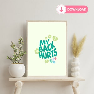 Mijn rug doet pijn groen print afdrukbaar bestand (scoliose bewustzijn, rugpijn, spinale fusie, schattig esthetisch decor cadeau)
