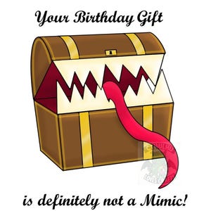 Digital Downloadable File D&D Monster Mimic Birthday Card, Nerdy / Dungeons and Dragons TTRPG / not a mimic, roll for initiative