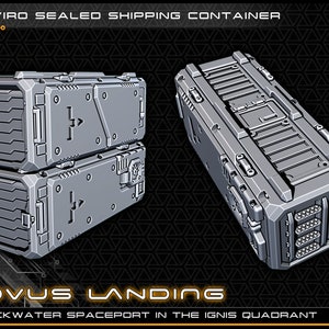 Cargo Shipping Container - Novus Landing - Starfinder - Cyberpunk - Science Fiction - Syfy - RPG - Tabletop - Scatter - Terrain - 28mm/1"