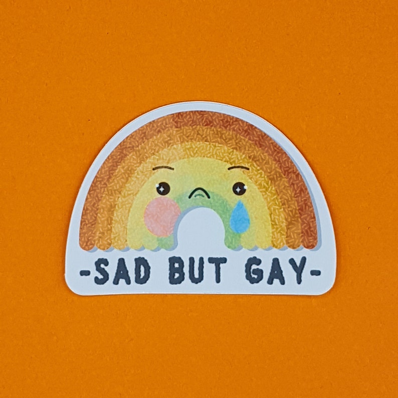 Sad but Gay Sticker: Matte Weatherproof Vinyl Pride Sticker image 2
