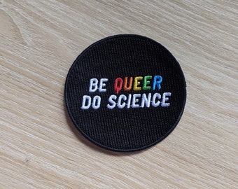 Geborduurde Be Queer Do Science-patch - LGBTQ+ Pride opstrijkpatronen