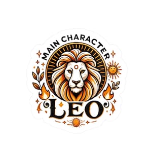 Leo Zodiac Sticker Main Character Energy Lion Sticker Astrology Gift for Leo Bold Celestial Vinyl Sticker for Laptop, Journal, Water Bottle