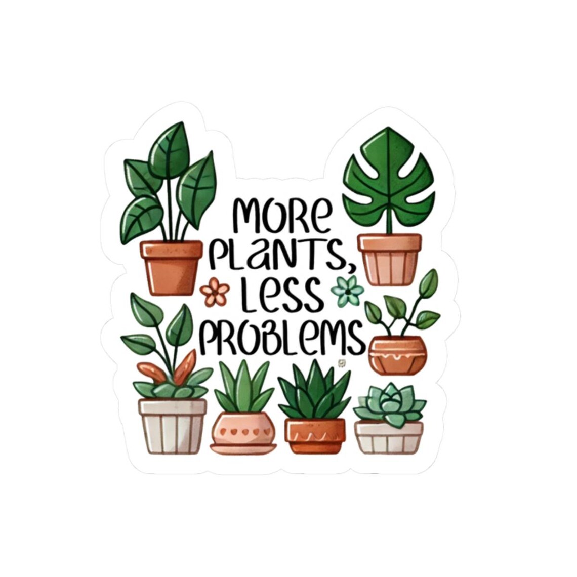 Less Problems Gifgs More Plants Less Problems Sticker Cute Plant Lover Vinyl Decal ...