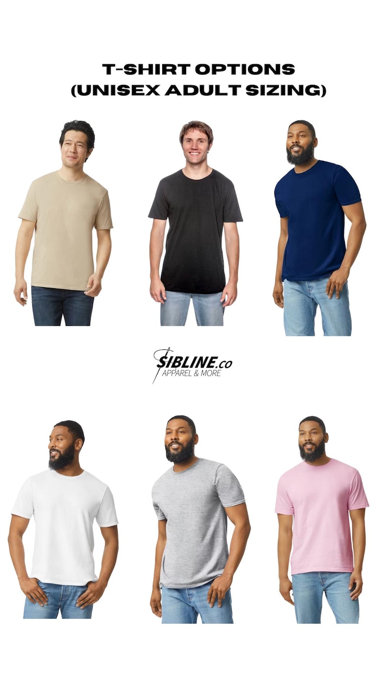K&ouml;nnte beinhalten: Das Bild zeigt sechs T-Shirt-Optionen in verschiedenen Farben: Beige, Schwarz, Marineblau, Wei&szlig;, Grau und Rosa. Der Text oben lautet "T-SHIRT OPTIONS (UNISEX ADULT SIZING)". Das Markenlogo "sibline.co APPAREL & MORE" ist ebenfalls sichtbar.