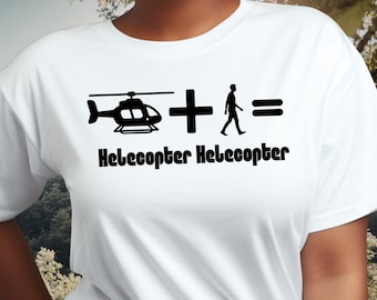 Helicopter Helicopter - Viral Trend T-Shirt
