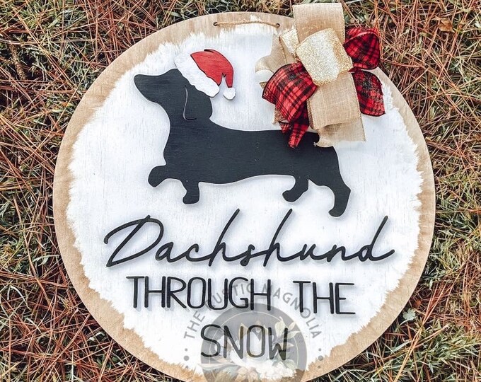 Dachshund through the snow Christmas distressed door hanger - layered door hanger - home decor