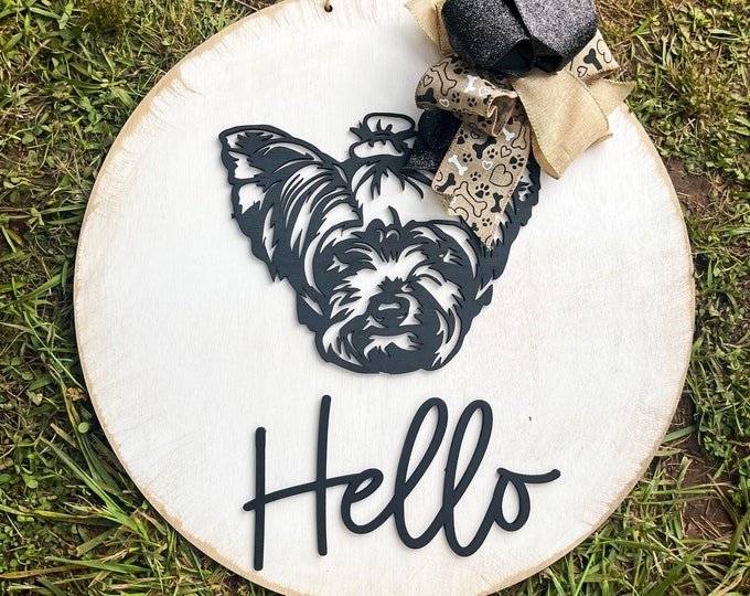 20” yorkie door hanger  - hello layered door hanger - home decor - pet door hanger - dog door hanger -