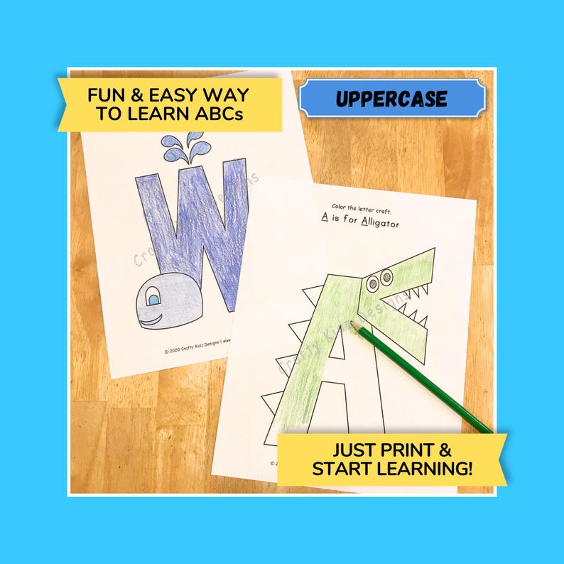 May include: Two coloring pages with uppercase letters and illustrations. One page features a blue "W" with a whale, and the other has a green alligator-shaped "A". Text reads "FUN & EASY WAY TO LEARN ABCS", "UPPERCASE", and "JUST PRINT & START LEARNING!"