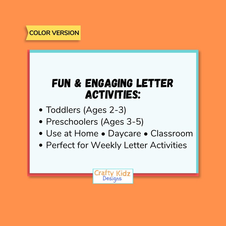 Puede incluir: Fondo naranja con un rect&aacute;ngulo blanco que contiene texto. El texto dice "FUN & ENGAGING LETTER ACTIVITIES:" seguido de vi&ntilde;etas que enumeran actividades para ni&ntilde;os peque&ntilde;os y preescolares, adecuadas para el hogar, la guarder&iacute;a o el aula. Las palabras "COLOR VERSION" est&aacute;n en una pancarta amarilla.