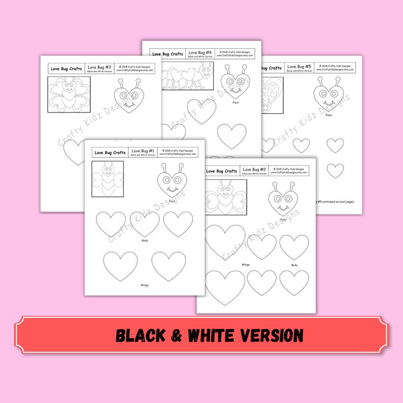 May include: A collection of five printable activity sheets titled Love Bug Crafts, featuring black and white line art of heart-shaped insects with antennae and smiling faces, along with various heart shapes for cutting and assembly projects.