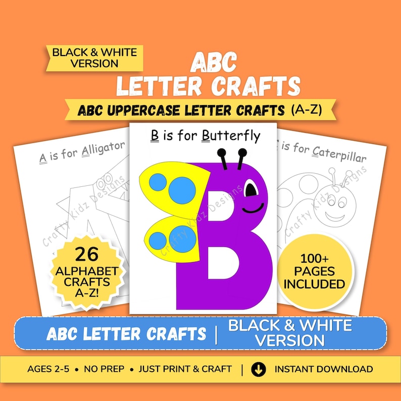 May include: An educational graphic with the text "ABC Letter Crafts" and "ABC Uppercase Letter Crafts (A-Z)". The image includes a "B is for Butterfly" illustration, and other alphabet-themed crafts. The image also includes the text "Black & White Version".