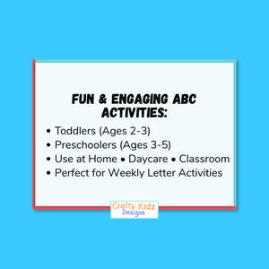 May include: A white rectangular graphic on a blue background with the text "FUN & ENGAGING ABC ACTIVITIES:" and bullet points listing activities for toddlers and preschoolers. The graphic also mentions use at home, daycare, and classroom settings.