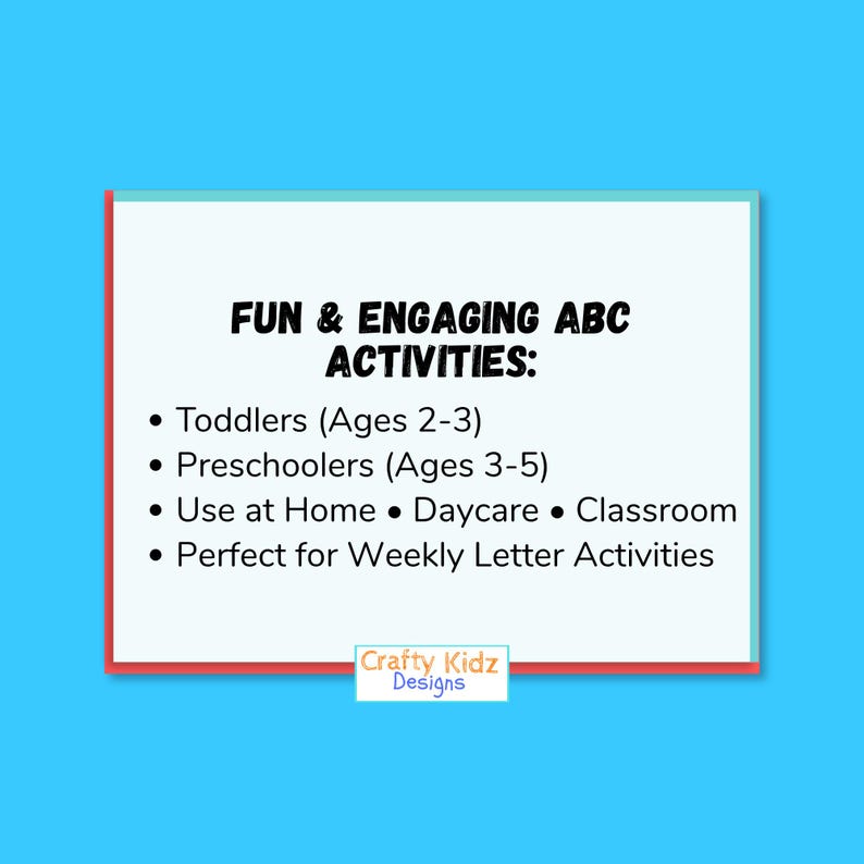 May include: A white rectangular graphic on a blue background with the text "FUN & ENGAGING ABC ACTIVITIES:" and bullet points listing activities for toddlers and preschoolers. The graphic also mentions use at home, daycare, and classroom settings.
