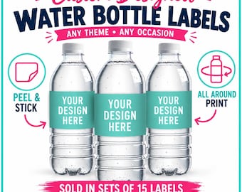 Custom Designed or Your Art, Personalized Photo Water Bottle Labels, PACK of 15