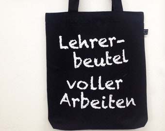 Lehrer Beutel voller Arbeiten – Schwarz, Fairtrade, Bio Baumwolle, Recycling, Fairtrade-Tasche Schule, Siebdruck mit Veganer Farbe